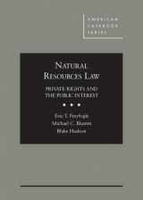 9780314289124-0314289127-Natural Resources Law: Private Rights and the Public Interest (American Casebook Series)