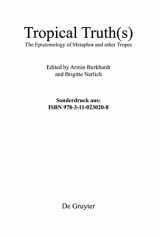 9783110230208-3110230208-Tropical Truth(s): The Epistemology of Metaphor and other Tropes