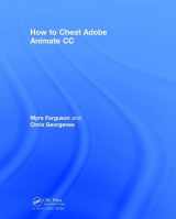 9781138707139-1138707139-How to Cheat in Adobe Animate CC: The art of design and animation