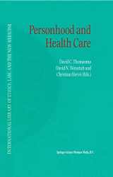 9789048158584-9048158583-Personhood and Health Care (International Library of Ethics, Law, and the New Medicine)