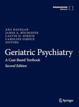 9783031478017-3031478010-Geriatric Psychiatry: A Case-Based Textbook