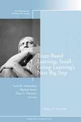 9780470462126-0470462124-Team-Based Learning: Small Group Learning's Next Big Step: New Directions for Teaching and Learning (J-B TL Single Issue Teaching and Learning)