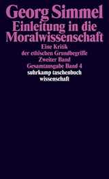 9783518284049-3518284045-Gesamtausgabe 04. Einleitung in die Moralwissenschaft 2. Eine Kritik der ethischen Grundbegriffe.