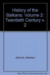 9780521254489-0521254485-History of the Balkans, Vol. 2: Twentieth Century