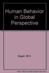 9780080368139-0080368131-Human behavior in global perspective: An introduction to cross-cultural psychology (Pergamon general psychology series)