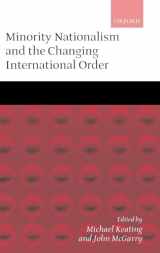 9780199242146-0199242143-Minority Nationalism and the Changing International Order