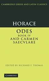 9780521582797-0521582792-Horace: Odes IV and Carmen Saeculare (Cambridge Greek and Latin Classics)