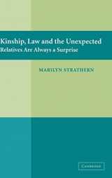 9780521849920-0521849926-Kinship, Law and the Unexpected: Relatives are Always a Surprise