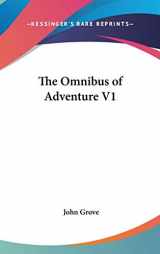 9780548070574-0548070571-The Omnibus of Adventure V1