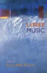 9781882295302-1882295307-Ladder Music