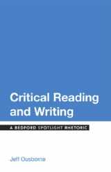 9781457674327-1457674327-Critical Reading and Writing: A Bedford Spotlight Rhetoric (The Bedford Spotlight Reader)