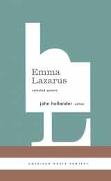 9781931082778-1931082774-Emma Lazarus: Selected Poems: (American Poets Project #13)