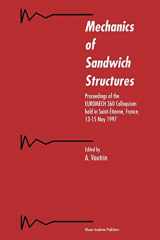 9789048150274-9048150272-Mechanics of Sandwich Structures: Proceedings of the EUROMECH 360 Colloquium held in Saint-Étienne, France, 13–15 May 1997