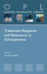 9780198828761-0198828764-Treatment Response and Resistance in Schizophrenia (Oxford Psychiatry Library)