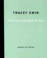9781901352153-1901352153-Tracey Emin: This Is Another Place