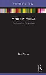 9780367503505-0367503506-White Privilege (Psychoanalysis in a New Key Book Series)