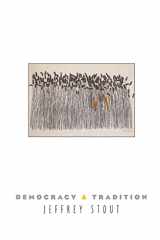 9780691123820-0691123829-Democracy and Tradition (New Forum Books, 37)