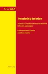 9783034301152-3034301154-Translating Emotion: Studies in Transformation and Renewal Between Languages (Intercultural Studies and Foreign Language Learning)