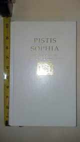 9781892139030-1892139030-Pistis Sophia A Coptic Gnostic Text with Commentary