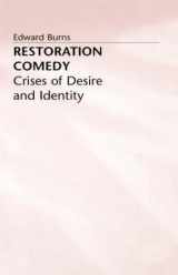 9780312677893-0312677898-Restoration Comedy: Crises of Desire and Identity