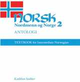 9780299134501-0299134504-Norsk, nordmenn og Norge 2, Antologi: Textbook for Intermediate Norwegian