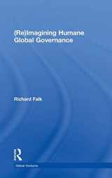 9780415815567-0415815568-(Re)Imagining Humane Global Governance (Global Horizons)