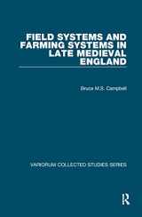 9780754659464-0754659461-Field Systems and Farming Systems in Late Medieval England (Variorum Collected Studies)
