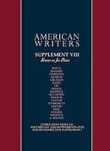 9780684312309-0684312301-American Writers, Supplement VIII: A collection of critical Literary and biographical articles that cover hundreds of notable authors from the 17th century to the present day.