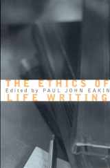 9780801488337-0801488338-The Ethics of Life Writing