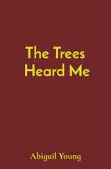 9781088217948-108821794X-The Trees Heard Me