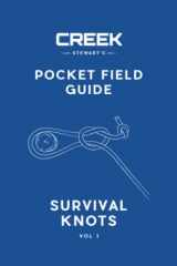 9780998585338-0998585335-POCKET FIELD GUIDE: Survival Knots: Volume I