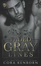 9781721240890-1721240896-Faded Gray Lines: A Carrera Cartel Novel