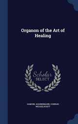 9781297882180-1297882180-Organon of the Art of Healing