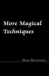 9781413427615-1413427618-More Magical Techniques