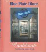 9781879483590-1879483599-The Blue Plate Diner Cookbook