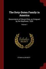 9781375759533-1375759531-The Doty-Doten Family in America: Descendants of Edward Doty, an Emigrant by the Mayflower, 1620; Volume 1