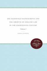 9780807865781-0807865788-The Mansfield Manuscripts and the Growth of English Law in the Eighteenth Century: Volume I (Studies in Legal History)