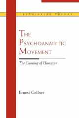9780810113701-0810113708-The Psychoanalytic Movement: The Cunning of Unreason (Rethinking Theory)