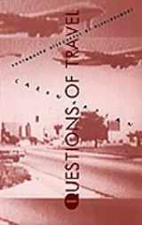 9780822318286-0822318288-Questions of Travel: Postmodern Discourses of Displacement (Post-Contemporary Interventions)
