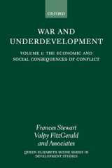 9780199241873-0199241872-The Economic and Social Consequences of Conflict (War and Underdevelopment, Volume 1)