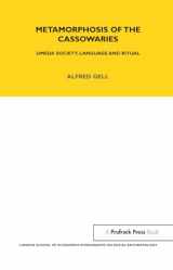 9781845207052-184520705X-Metamorphosis of the Cassowaries: Umeda Society, Language and Ritual Volume 51 (LSE Monographs on Social Anthropology)
