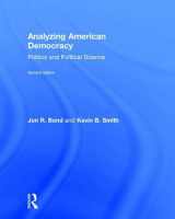 9781138227637-1138227633-Analyzing American Democracy: Politics and Political Science