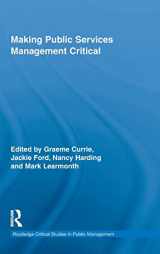 9780415449984-0415449987-Making Public Services Management Critical (Routledge Critical Studies in Public Management)