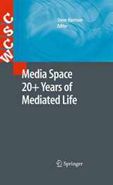 9781848824829-1848824823-Media Space 20+ Years of Mediated Life (Computer Supported Cooperative Work)