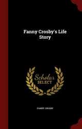 9781296597870-1296597873-Fanny Crosby's Life Story