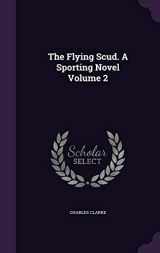 9781359163233-1359163239-The Flying Scud. A Sporting Novel Volume 2