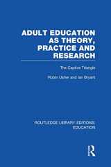 9781138006386-1138006386-Adult Education as Theory, Practice and Research