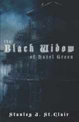 9781947514430-1947514431-The Black Widow of Hazel Green