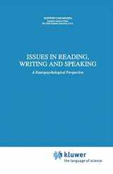 9780792309963-0792309960-Issues in Reading, Writing and Speaking: A Neuropsychological Perspective (Neuropsychology and Cognition, 3)
