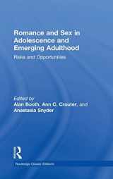 9781138906594-113890659X-Romance and Sex in Adolescence and Emerging Adulthood: Risks and Opportunities (Psychology Press & Routledge Classic Editions)